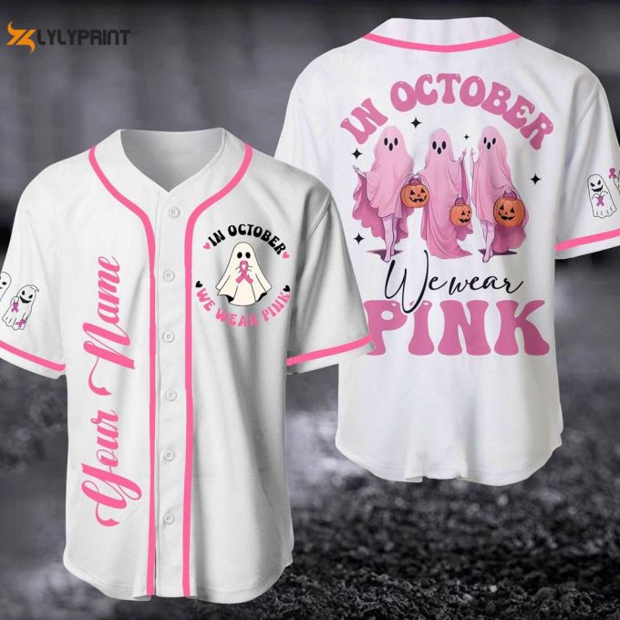 Custom In October We Wear Pink Baseball Jersey, Pink Ribbon Jersey 2