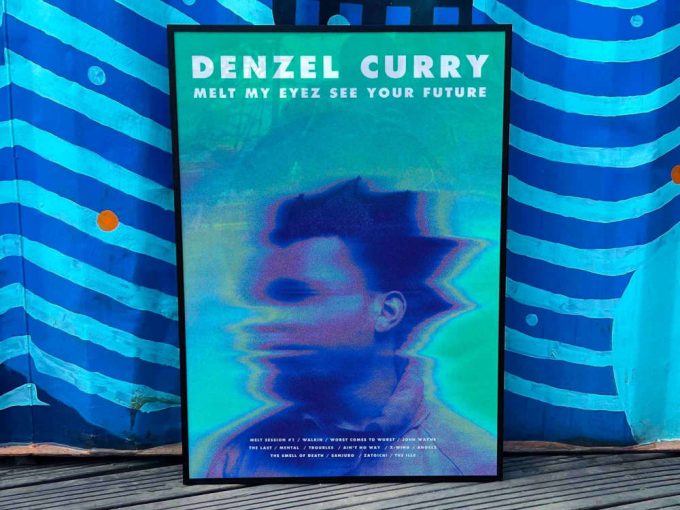 Denzel Curry &Quot;Melt My Eyez See Your Future&Quot; Album Cover Poster #Fac 3