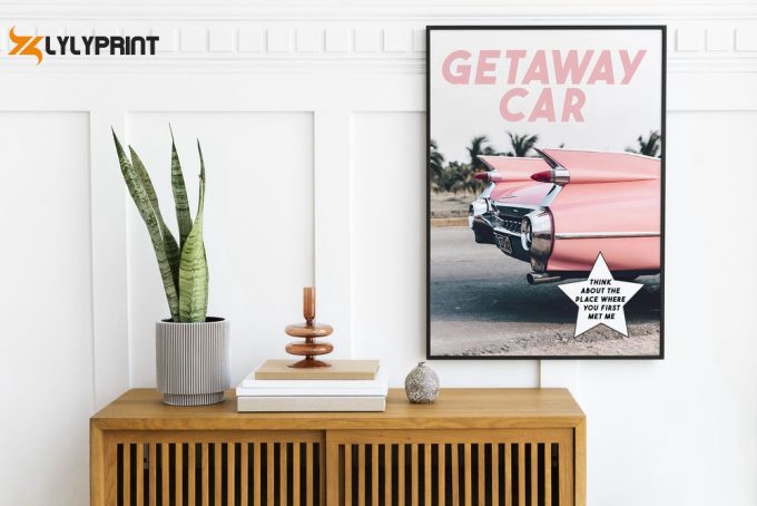 Getaway Car Taylor Poster 1