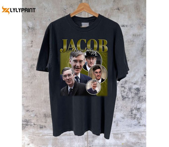 Jacob Rees-Mogg T-Shirt Jacob Rees-Mogg Shirt Jacob Rees-Mogg Tees Jacob Rees-Mogg Sweater Super Star Shirt Casual Shirt College Shirt 1