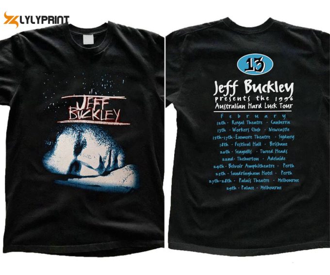 Jeff Buckley Hard Luck Tour 1996 Black T-Shirt, 90S Jeff Buckley Concert T-Shirt, Jeff Buckley Lover Gift, Great Gift For Fan 1