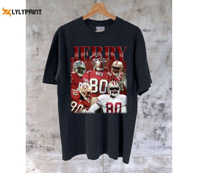 Jerry Rice T-Shirt Jerry Rice Shirt Jerry Rice Tees Jerry Rice Sweater Casual T-Shirt Shirt Character Shirt 1