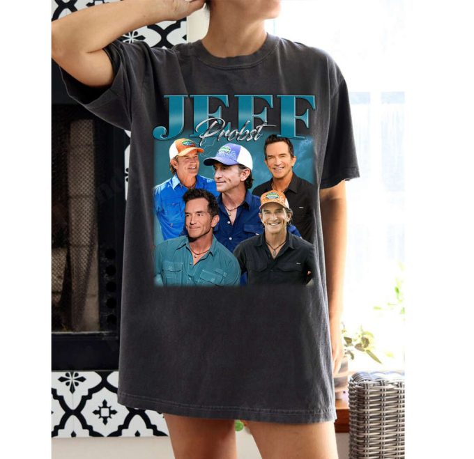 Limited Jeff Probst T-Shirt Jeff Probst Shirt Jeff Probst Tees Jeff Probst Sweater Vintage T-Shirt Classic Movie Birthday Gifts 2