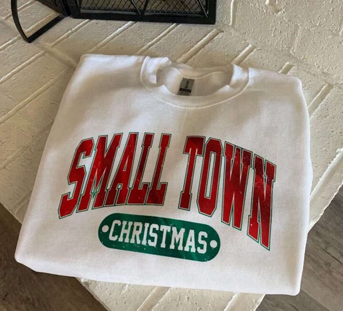 Merry Christmas T-Shirt: Small Town Hometown Shirt Perfect Holiday Gift For Family 2