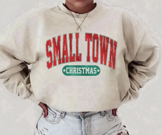 Merry Christmas T-Shirt: Small Town Hometown Shirt Perfect Holiday Gift For Family 4