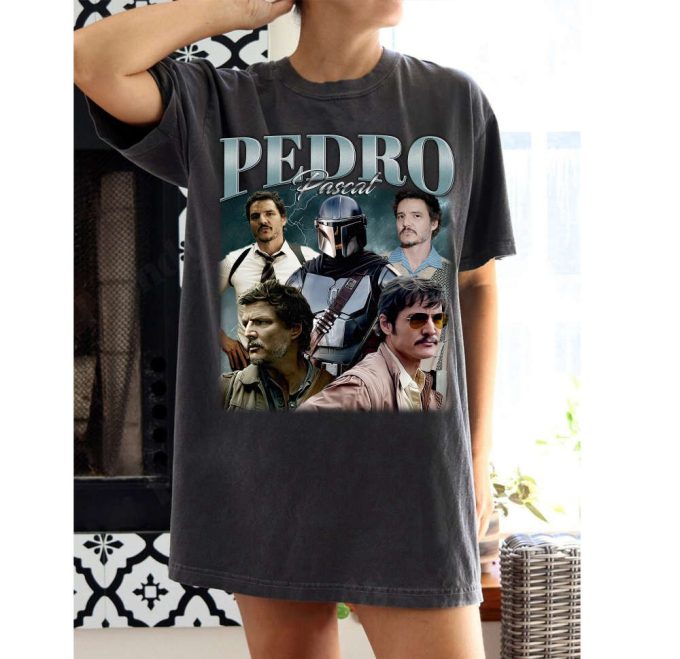 Pedro Pascal T-Shirt Pedro Pascal Shirt Pedro Pascal Tees Pedro Pascal Sweater Vintage Movie Vintage T-Shirt Birthday Gifts 2