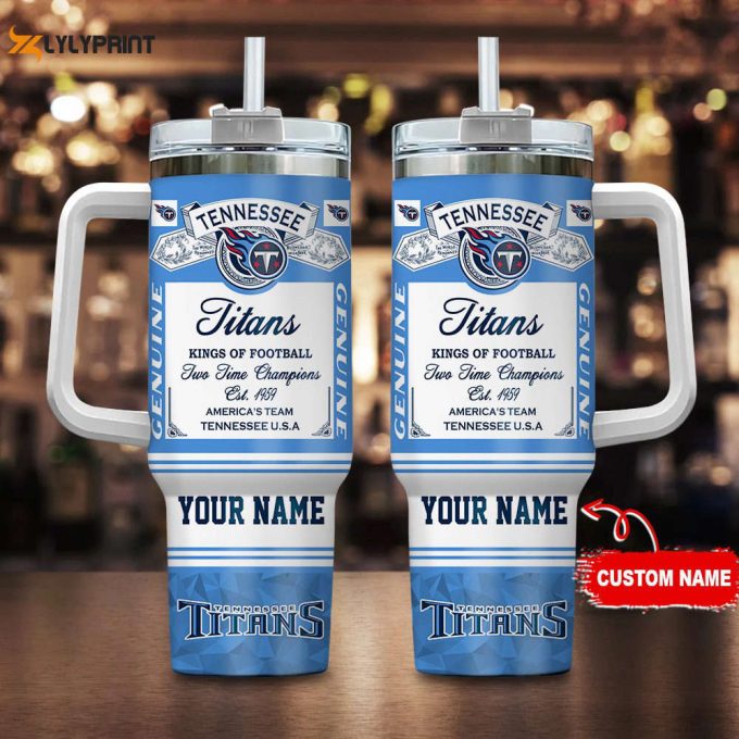 Tennessee Titans Nfl Kings Of Football Personalized Stanley Tumbler 40Oz 1