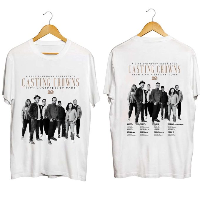 Casting Crowns 20Th Anniversary Tour Shirt: Celebrate With The Band S Fan Shirt! 2