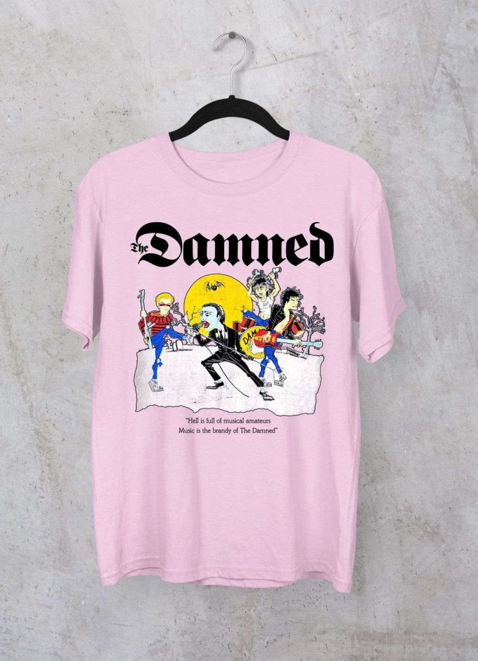 The Damned Tshirt, Hell Is Full Of Musical Amateurs T-Shirt Punk Rock T-Shirt, The Damned Fan Tee, Unisex T-Shirt, Best Gift For Men Women 3