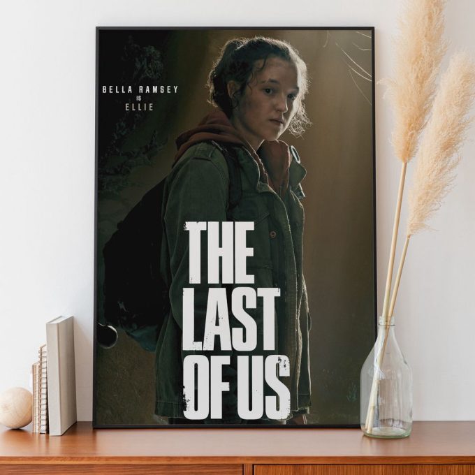The Last Of Us Poster Hbo Tv Series Ellie Bella Ramsey 2023 2