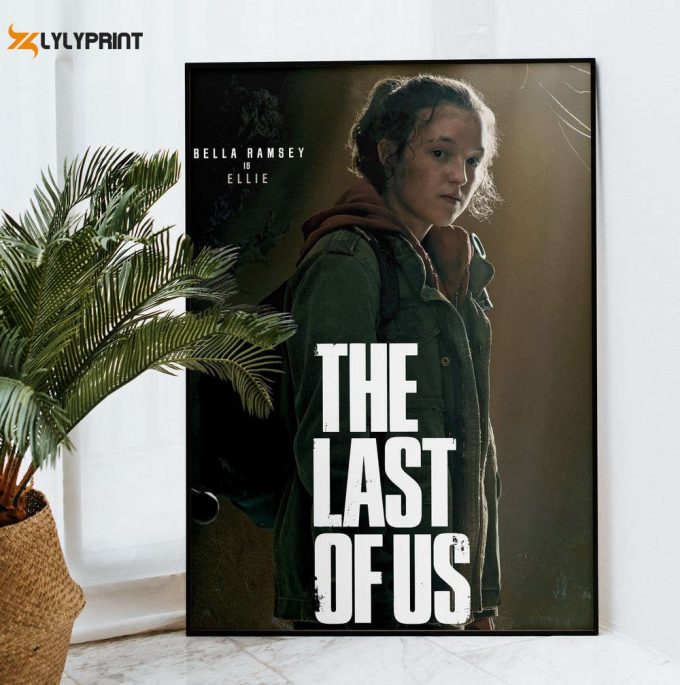 The Last Of Us Poster Hbo Tv Series Ellie Bella Ramsey 2023 1