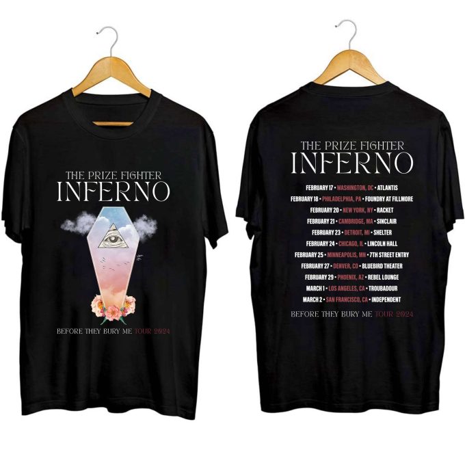 The Prize Fighter Inferno 2023 Tour Shirt, The Prize Fighter Inferno Band Fan Shirt, Before They Burry Me 2024 Tour Shirt 2