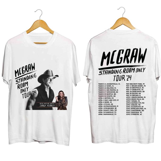 Tim Mcgraw 2024 Tour Standing Room Only Shirt, Tim Mcgraw Fan Shirt, Standing Room Only Tour Shirt, Tim Mcgraw 2024 Concert Shirt 2