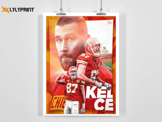 Travis Kelce Poster, K.ansas City Chiefs Poster, K.ansas City Football 87 Kelce Poster 1