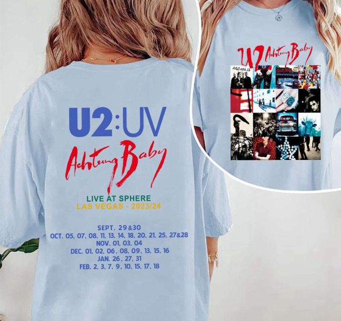 Updated 2024 U2 Rock Band Achtung Baby Album Tour 2023/24 T-Shirt Sweatshirt, U2 Rock Band Tour Dates, U2 Graphic Shirt, Christmas Gift 5
