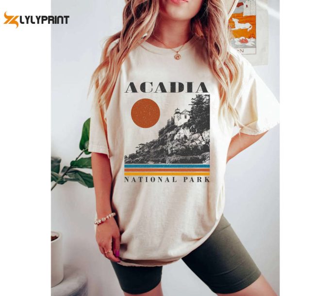 Acadia National Park Shirt: Vintage Retro Sweatshirt &Amp;Amp; Hoodie 1