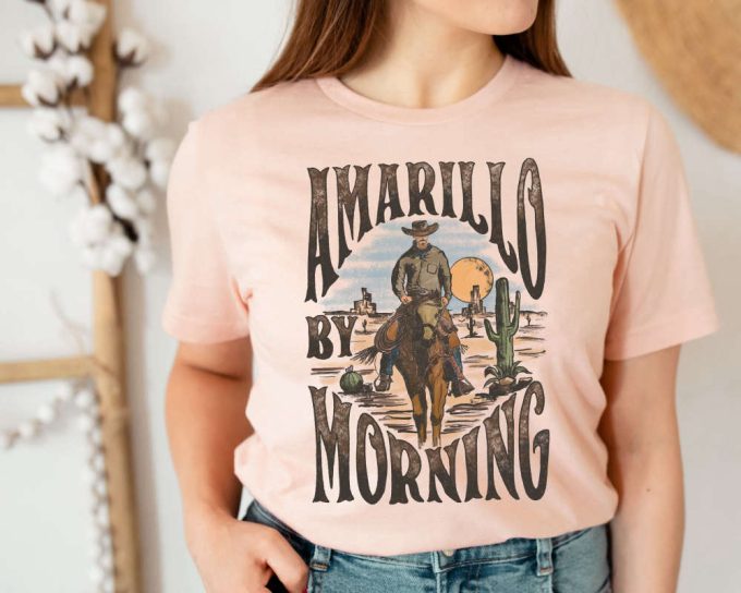 Amarillo By Morning Shirt, Amarillo Shirt, Country Shirt, Texas Shirt, Country Music Shirt, Western Shirt, Country Music T Shirt, Cowboy Tee 2