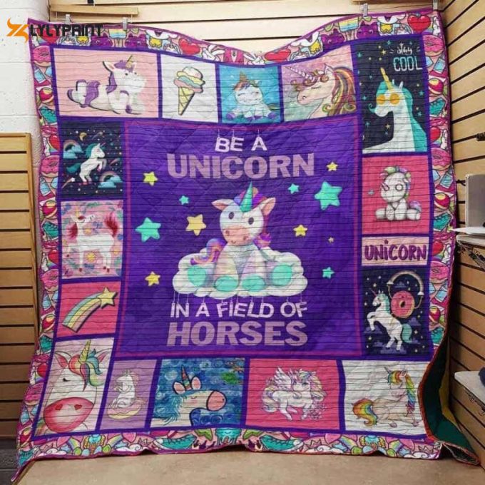 Be A Unicorn In A Field Of Hoes 3D Customized Quilt 1