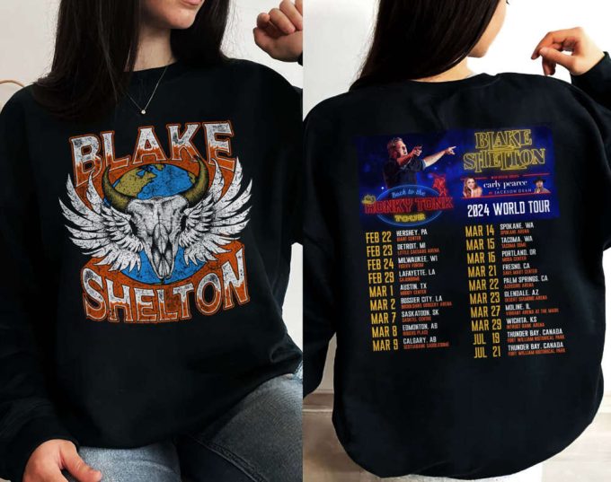 Blake Shelton 2024 Back To The Honky Tonk Tour Shirt, Blake Shelton Fan Sweatshirt, Blake Shelton 2024 Concert Hoodie, Blake Shelton Country 3