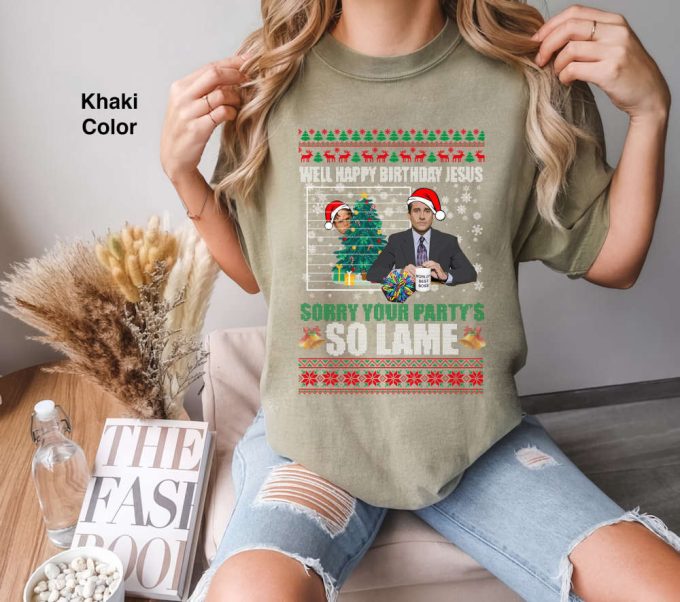 Office Ugly Christmas T-Shirt: Happy Birthday Jesus Sorry Party S So Lame - Funny Holiday Party 2
