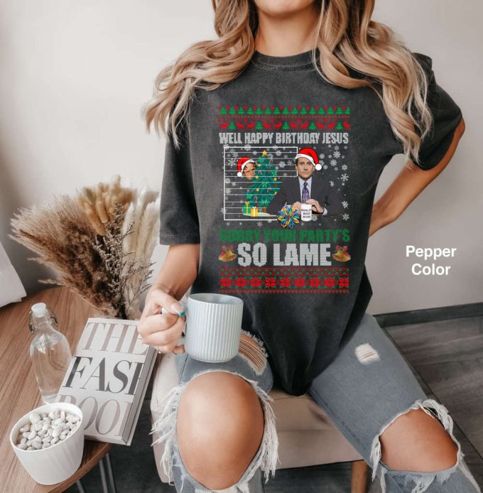 Office Ugly Christmas T-Shirt: Happy Birthday Jesus Sorry Party S So Lame - Funny Holiday Party 5