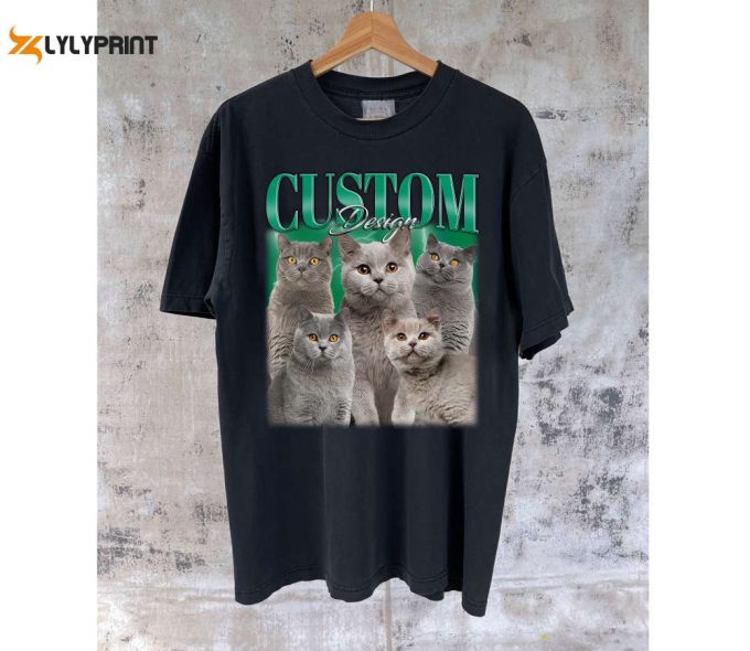 Custom Cat Design Shirt Custom Cat T-Shirt Custom Cat Tees Custom Cat Sweater Custom Cat Unisex Cat Cute Shirt Custom Shirt 1