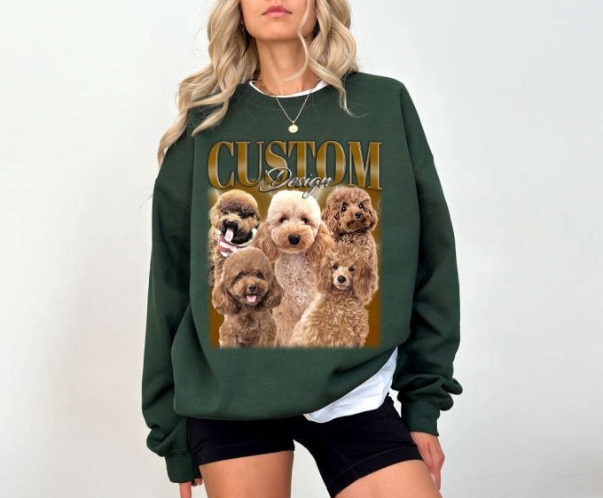 Custom Dog Design T-Shirts Custom Dog Shirt Custom Design Tees Custom Design Hoodie Custom Design Sweatshirt Retro T-Shirt 4