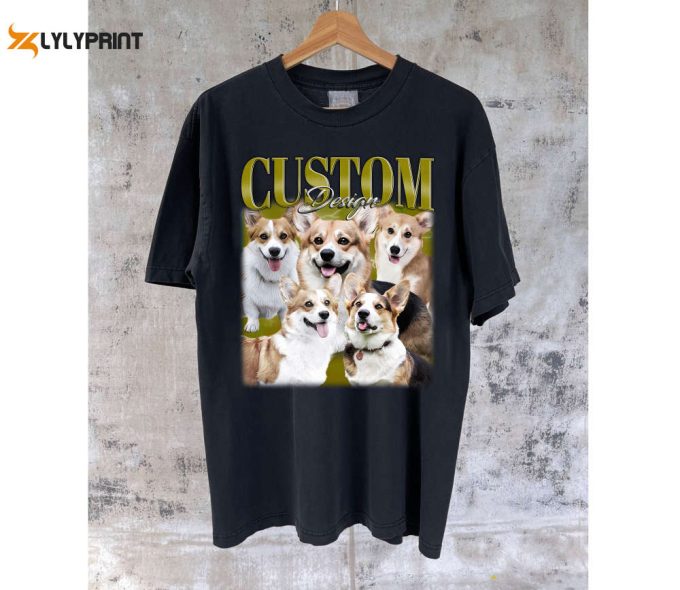 Custom Dog Design T-Shirts Custom Dog Shirt Custom Design Tees Custom Design Hoodie Custom Design Sweatshirt Retro T-Shirt 1