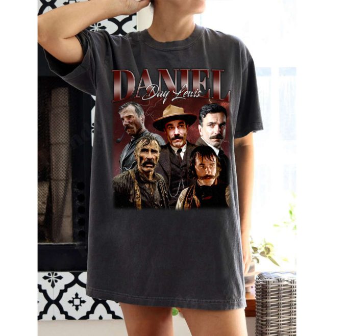 Daniel Day Lewis Shirts Daniel Day Lewis T-Shirt Daniel Day Lewis Tees Daniel Hoodie Daniel Sweatshirt Vintage Movie Vintage Shirt 2