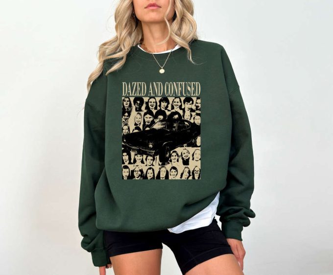 Dazed And Confused T-Shirt Dazed Movie Dazed Hoodie Confused Tee Confused Sweater Movie Sweater Movie Sweatshirt Unisex T-Shirt 3