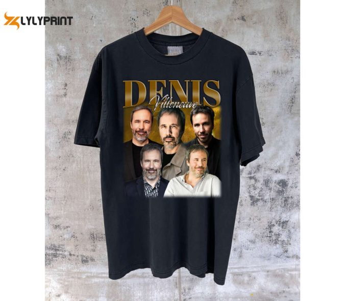 Denis Villeneuve T-Shirts Denis Villeneuve Shirt Denis Villeneuve Tees Villeneuve Hoodie Villeneuve Sweatshirt Birthday Gifts 1