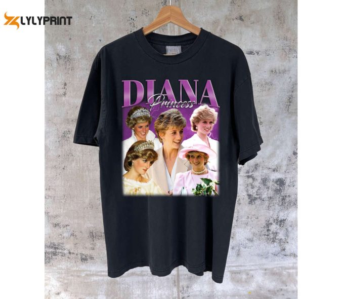 Diana Princess T-Shirts Diana Princess Shirt Diana Princess Tees Diana Princess Hoodie Diana Princess Sweatshirt Vintage T-Shirt 1