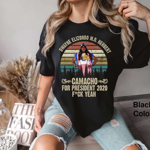 Vintage Dwayne Elizondo Md Herbert Camacho For President T-Shirt: Idiocracy Movie Shirt & Gift Tee