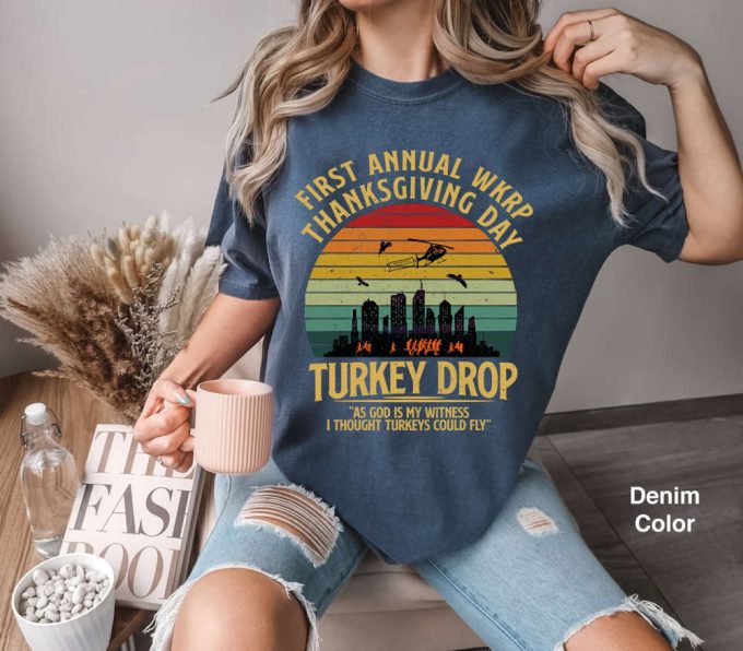 Get Festive With The First Annual Wkrp Thanksgiving Day Turkey Drop Comfort Colors Shirt - Funny Tee &Amp; Gift 3