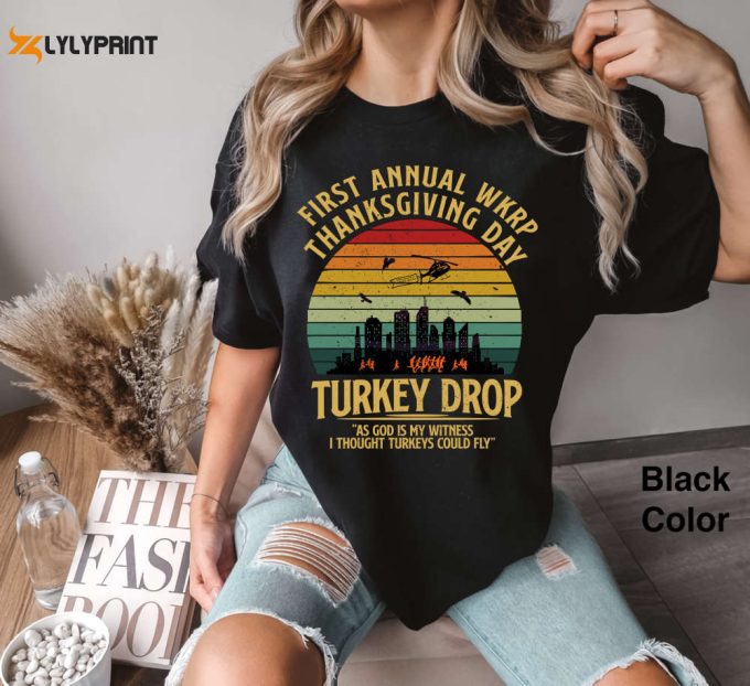 Get Festive With The First Annual Wkrp Thanksgiving Day Turkey Drop Comfort Colors Shirt - Funny Tee &Amp;Amp; Gift 1