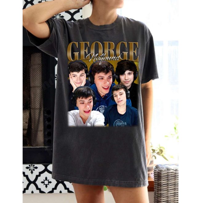 George Not Found T-Shirt George Not Found Shirt George Tees George Sweater Shirt Unisex T-Shirt Gifts Men 3