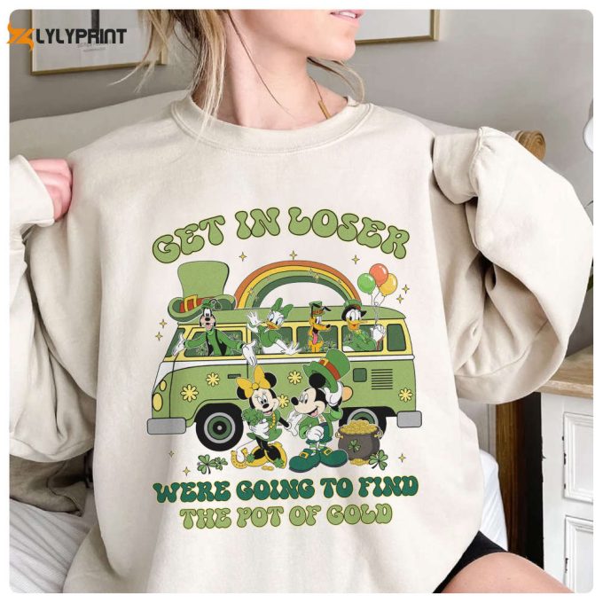 Get In Loser St Patricks Day Shirt | Mickey &Amp;Amp; Friends St Patricks Day Shirt | Irish Shamrock Lucky Shirt | Happy Patrick'S Day Mickey Irish 1