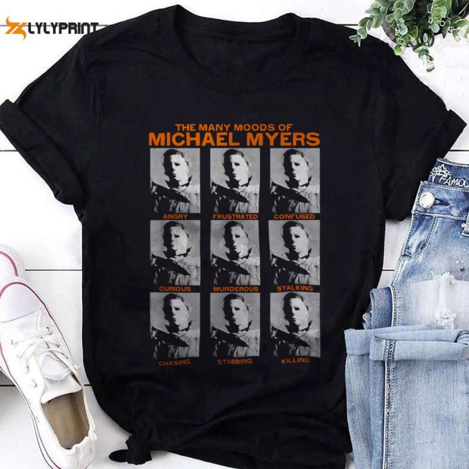 Halloween The Many Moods Of Michael Myers T-Shirt, Michael Myers Shirt Fan Gifts For Men Women 1