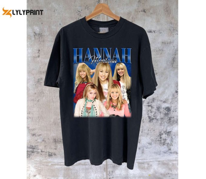 Hannah Montana T-Shirt Hannah Montana Shirt Hannah Montana Tees Hannah Montana Sweater Trendy T-Shirt Unisex T-Shirt 1