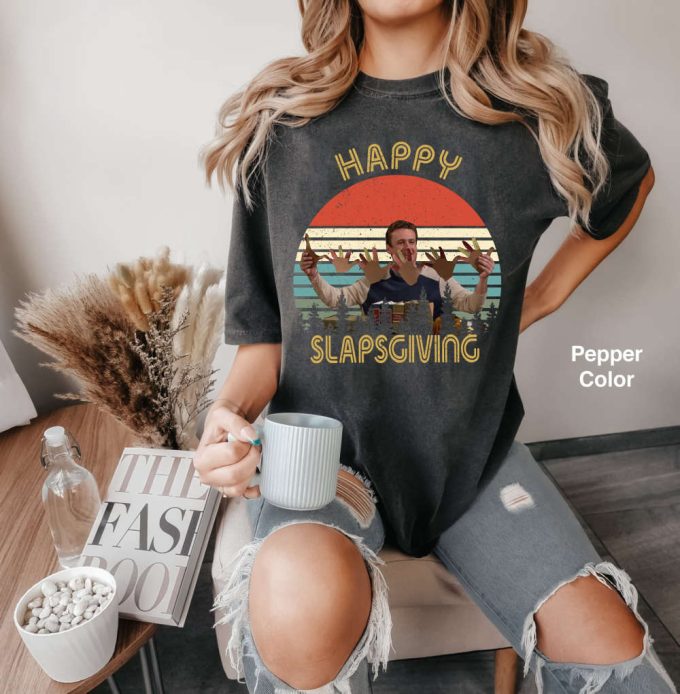 Happy Slapsgiving Retro Vintage Comfort Colors Shirt - Funny Thanksgiving Gift 2024 5