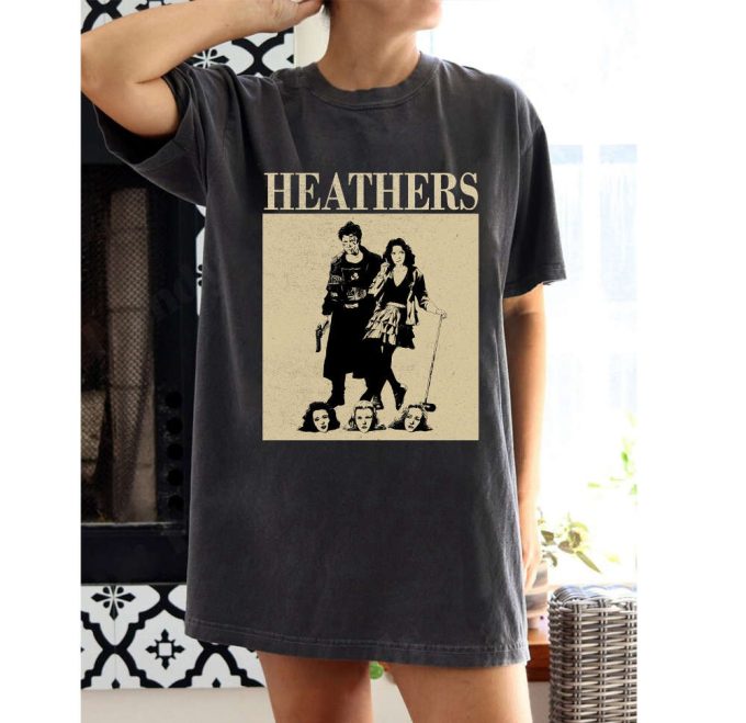 Heathers Vintage T-Shirt Heathers Shirt Heathers Movie Heathers Hoodie Heathers Tees Heathers Sweater Trendy Sweatshirt Couples Shirt 2