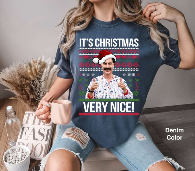 Borat Christmas Shirt: Very Nice Ugly Comfort Colors Tee &Amp; Movie Quote Xmas Gift 2