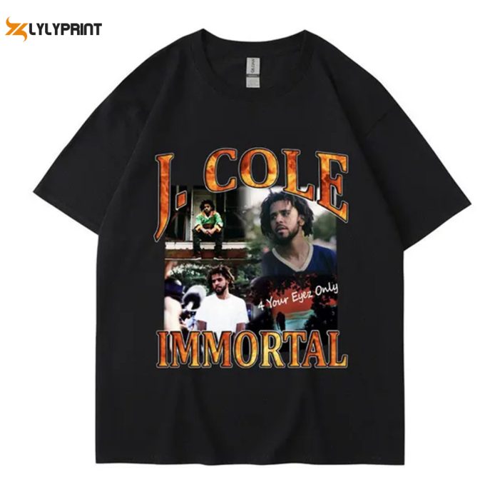 J Cole Immortal 4 Your Eyez Only T-Shirt Rapper T-Shirt Sweatshirt Hoodie, Shirt For Man Woman, Funny Tee, Bootleg J Cole Graphic Shirt 1