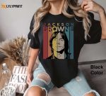 Jackson Browne Retro Vintage Comfort Colors T-Shirt, Funny Gift Jackson Browne Shirt For Fan, Music Shirt, Gift Tee For You And Your Friends