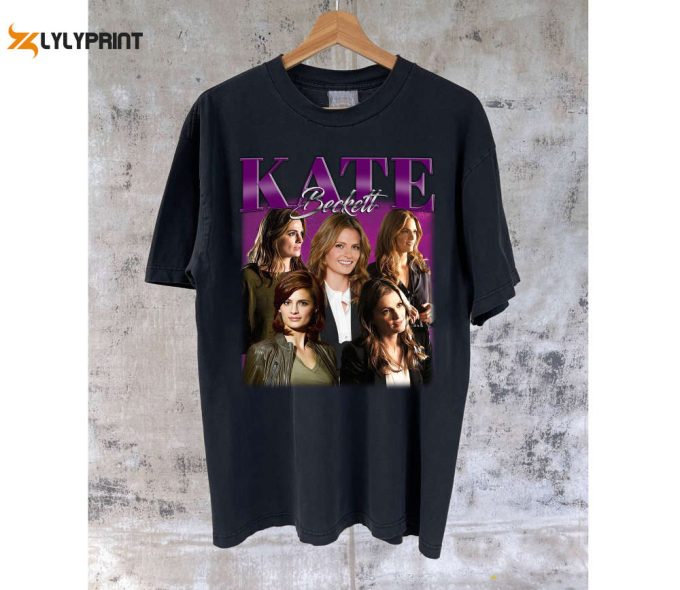 Kate Beckett T-Shirt Kate Beckett Shirt Kate Beckett Tees Kate Beckett Sweater Shirt Unisex T-Shirt Gifts Men 1