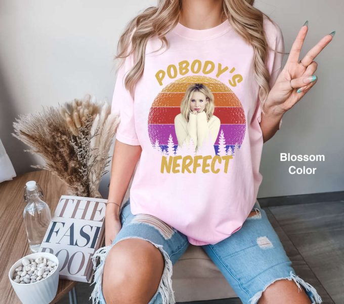 Kristen Bell Pobody S Nerfect Sunset Retro Vintage T-Shirt - Funny Gift Tee For Friends 3