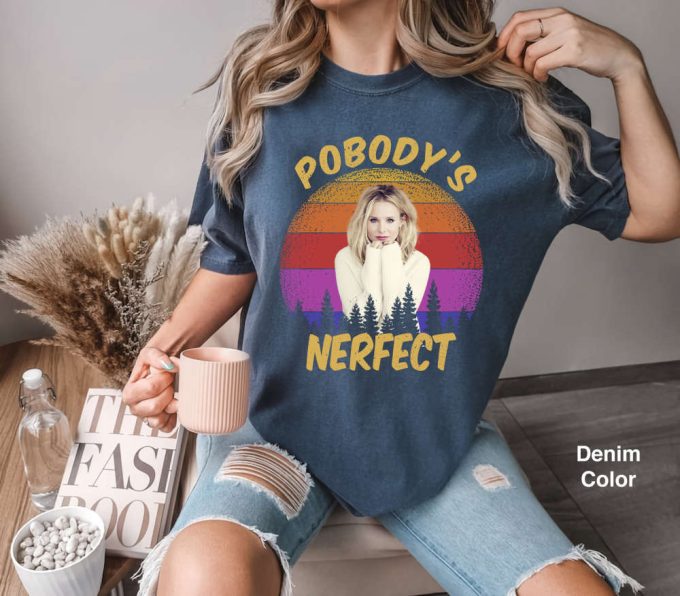 Kristen Bell Pobody S Nerfect Sunset Retro Vintage T-Shirt - Funny Gift Tee For Friends 4