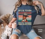 Vintage Life Is Tough But Tougher If You re Stupid Shirt – John Wayne Retro Tee