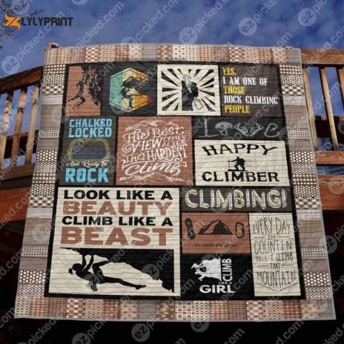 Look Like A Beauty Climb Like A Beast 3D Customized Quilt 1