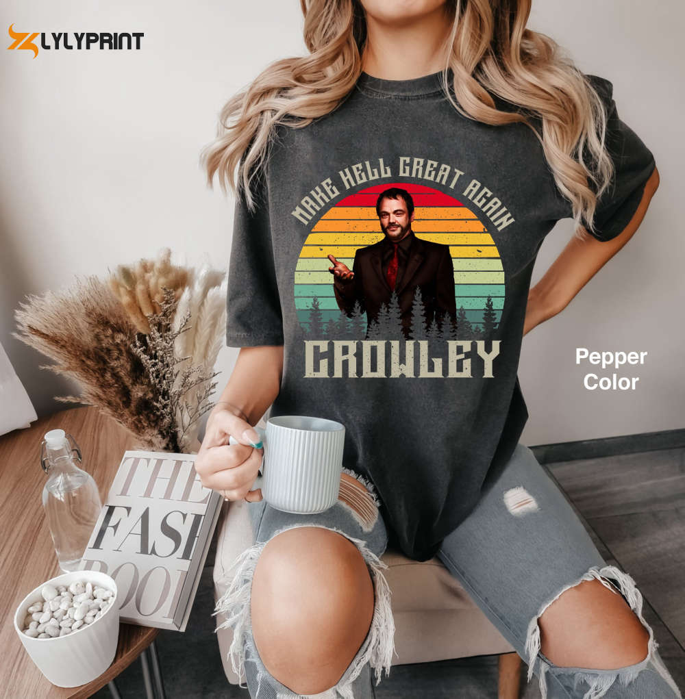 Make Hell Great Again Funny Crowley Retro Vintage T-Shirt – Perfect Supernatural Gift Tee 2024